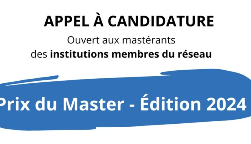  Appel à candidature – Prix du Master de l’UNESCO